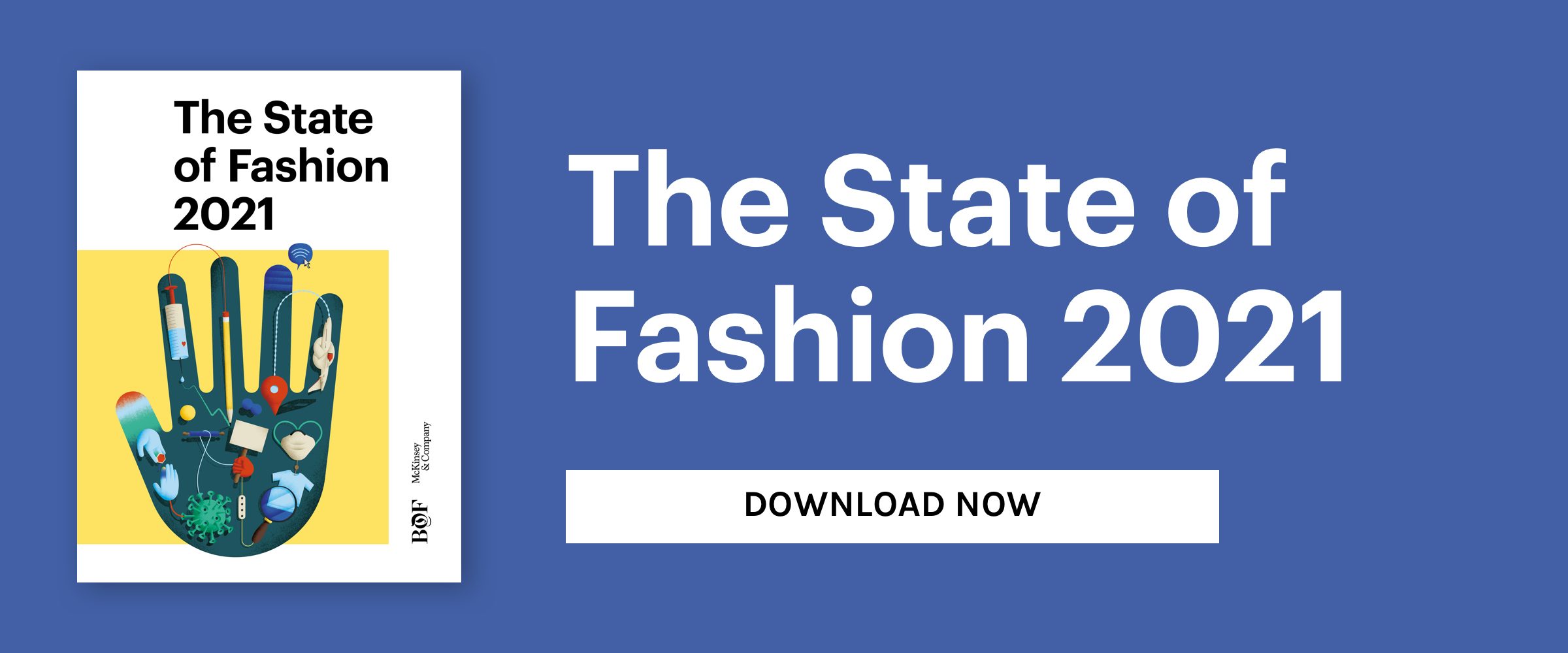 The State of Fashion 2021 Report: Finding Promise in Perilous Times