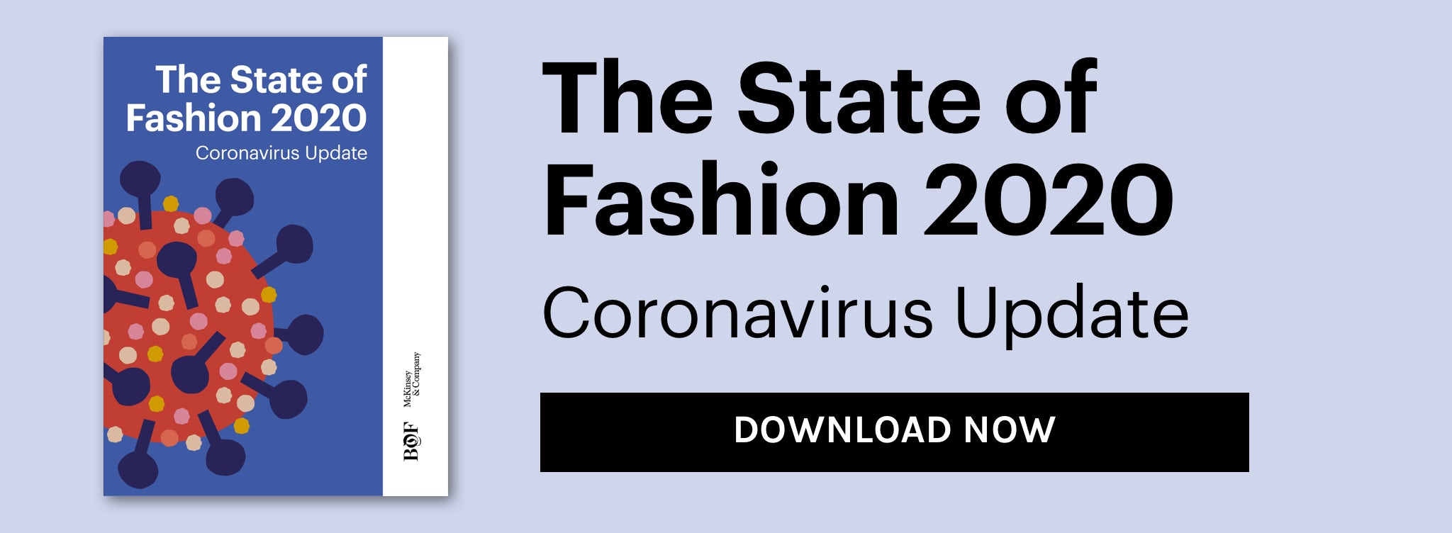 The State of Fashion 2020: Coronavirus Update — It's Time to Rewire the Fashion Industry